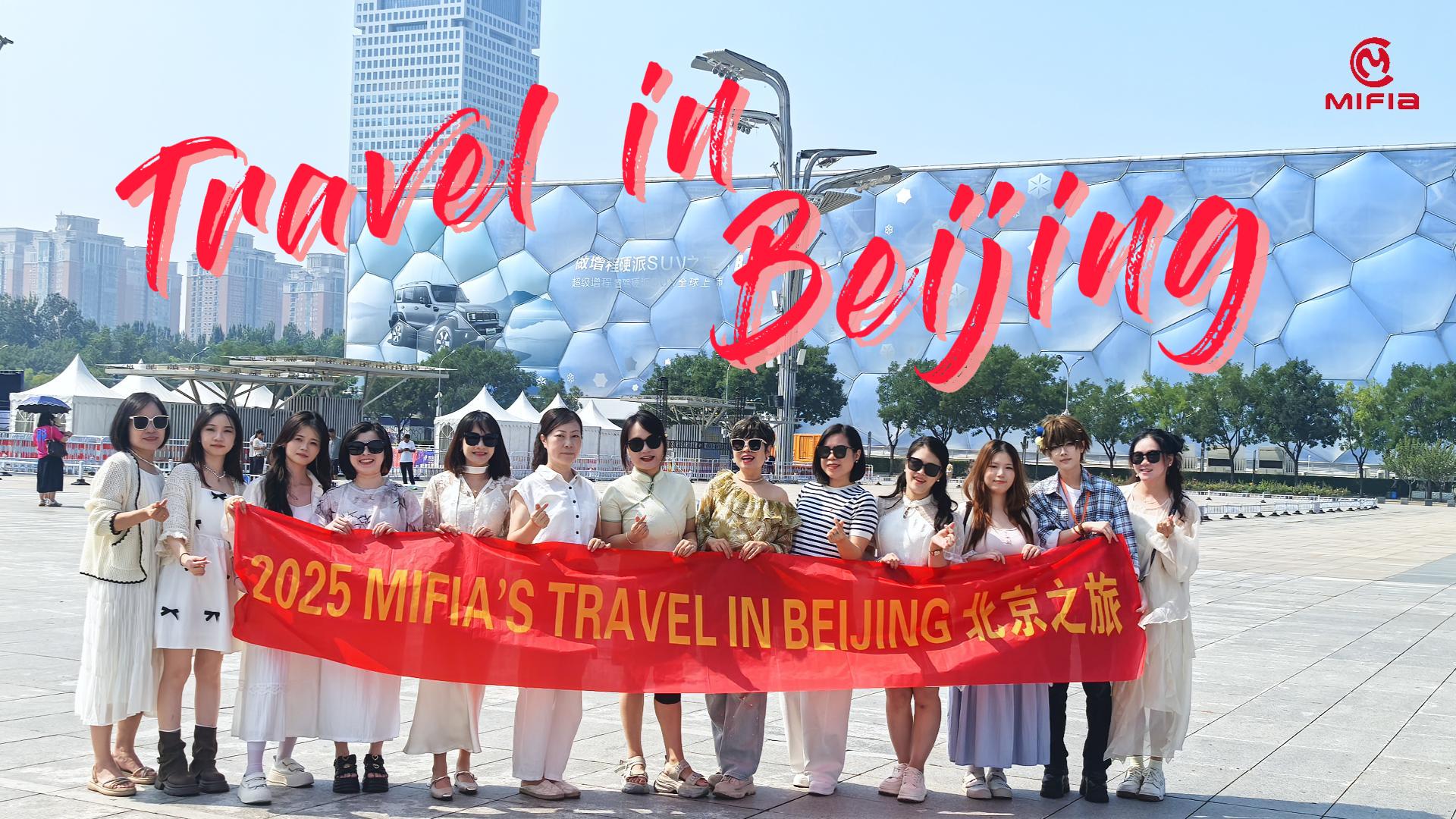 mifia team travel in beijing
